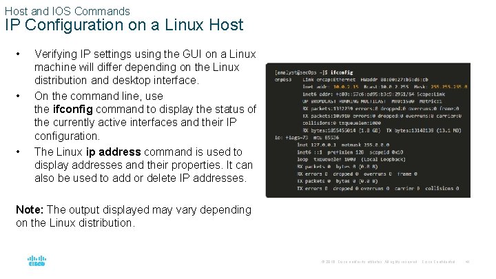 Host and IOS Commands IP Configuration on a Linux Host • • • Verifying