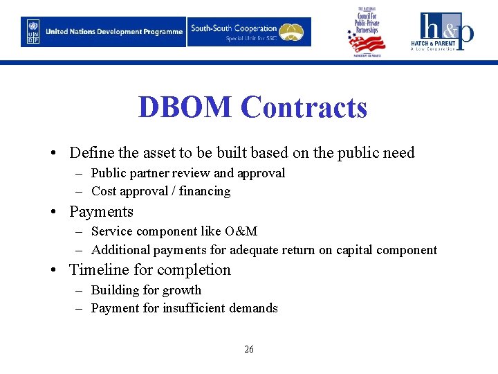 DBOM Contracts • Define the asset to be built based on the public need