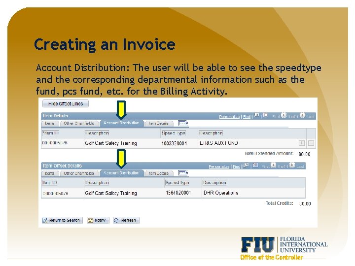 Creating an Invoice Account Distribution: The user will be able to see the speedtype