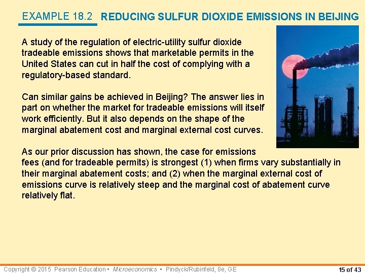 EXAMPLE 18. 2 REDUCING SULFUR DIOXIDE EMISSIONS IN BEIJING A study of the regulation