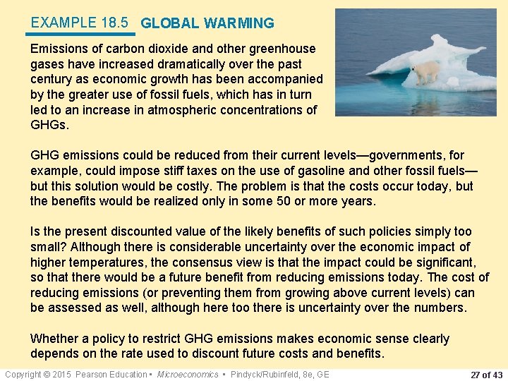 EXAMPLE 18. 5 GLOBAL WARMING Emissions of carbon dioxide and other greenhouse gases have