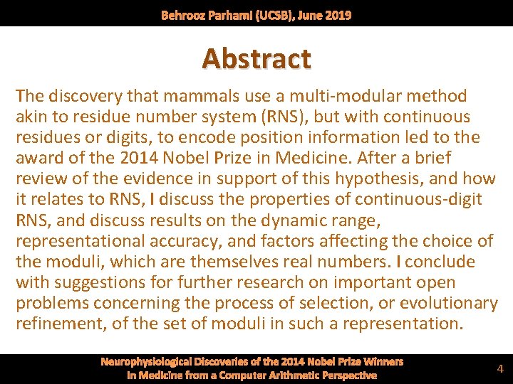 Behrooz Parhami (UCSB), June 2019 Abstract The discovery that mammals use a multi-modular method