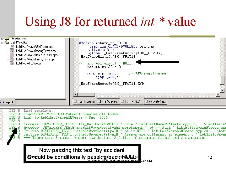 Using J 8 for returned int * value Now passing this test “by accident Using J 8 for returned int * value Now passing this test “by accident