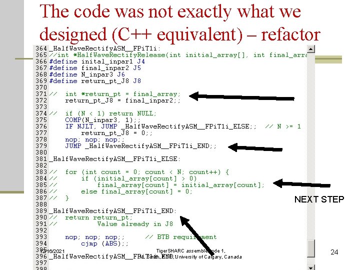 The code was not exactly what we designed (C++ equivalent) – refactor and retest The code was not exactly what we designed (C++ equivalent) – refactor and retest