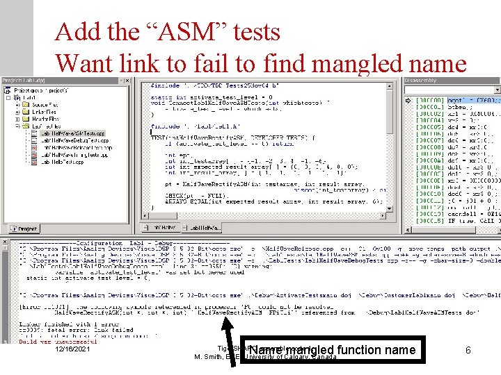 Add the “ASM” tests Want link to fail to find mangled name 12/16/2021 Name Add the “ASM” tests Want link to fail to find mangled name 12/16/2021 Name