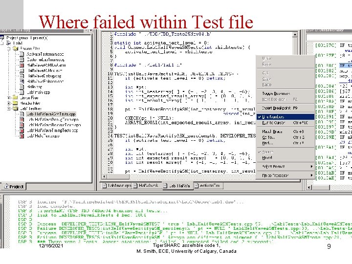 Where failed within Test file 12/16/2021 Tiger. SHARC assemble code 1, M. Smith, ECE, Where failed within Test file 12/16/2021 Tiger. SHARC assemble code 1, M. Smith, ECE,