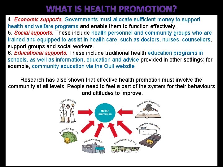 4. Economic supports. Governments must allocate sufficient money to support health and welfare programs