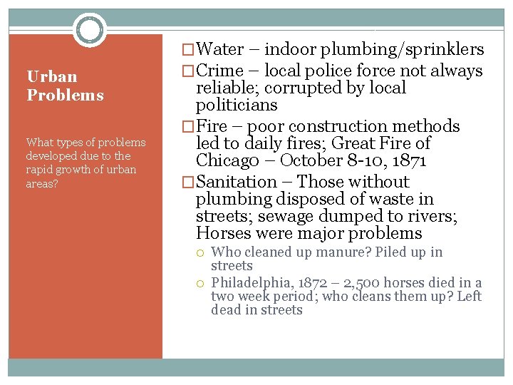 Urban Problems What types of problems developed due to the rapid growth of urban