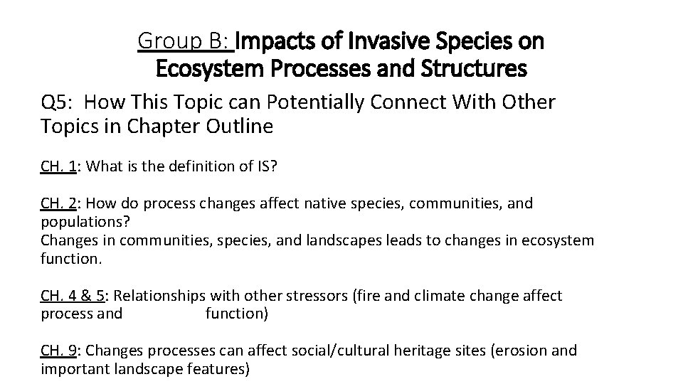 Group B Impacts of Invasive Species on Ecosystem