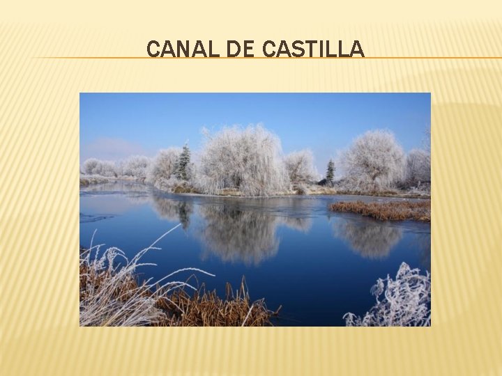 CANAL DE CASTILLA 