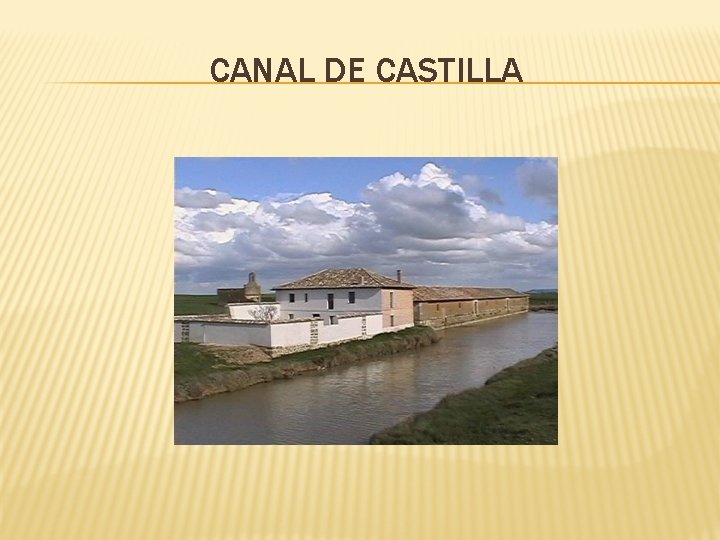 CANAL DE CASTILLA 