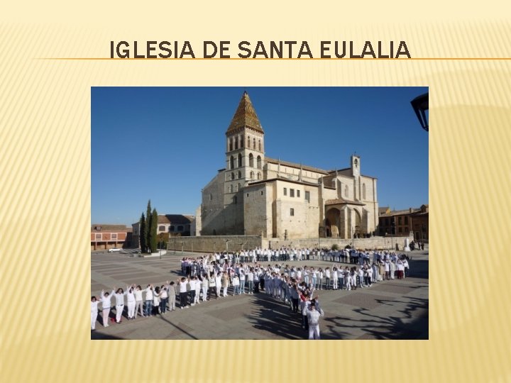 IGLESIA DE SANTA EULALIA 