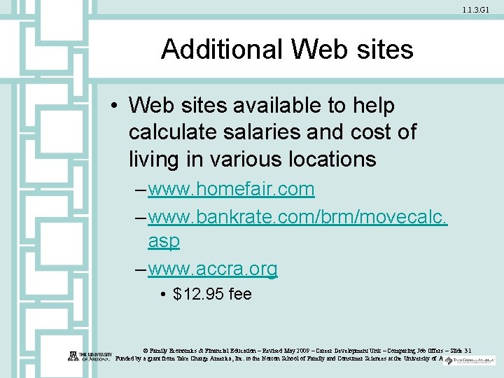 1. 1. 3. G 1 Additional Web sites • Web sites available to help