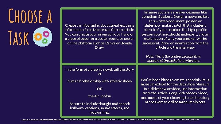 Choose a Task Create an infographic about sneakers using information from Mackenzie Carro’s article.