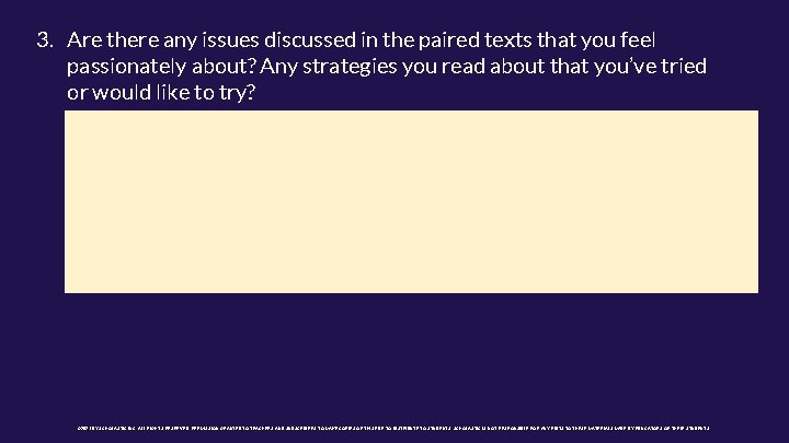 3. Are there any issues discussed in the paired texts that you feel passionately