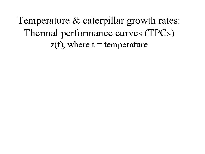 Evolution of functional traits Joel Kingsolver Biology Traits