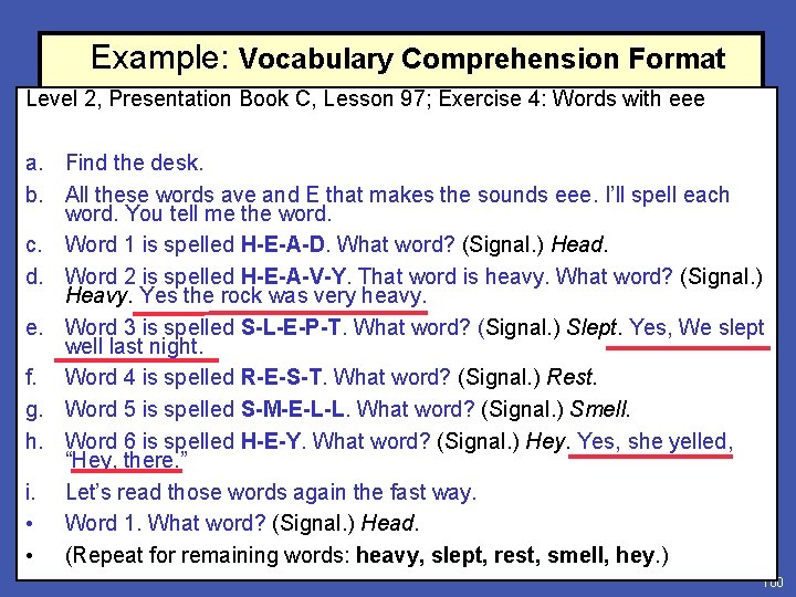 Example: Vocabulary Comprehension Format Level 2, Presentation Book C, Lesson 97; Exercise 4: Words