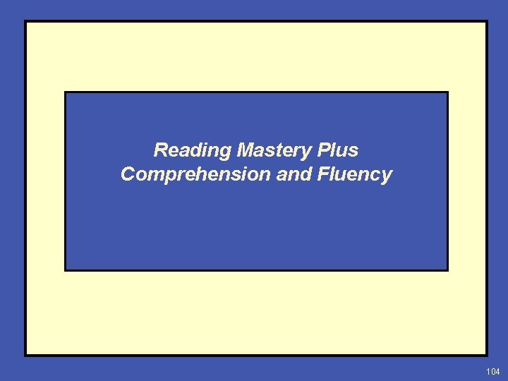 Reading Mastery Plus Comprehension and Fluency 104 