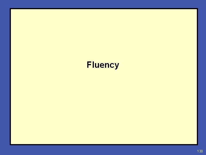 Fluency 130 