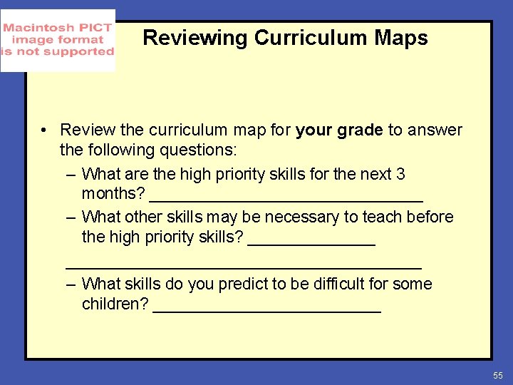 Reviewing Curriculum Maps • Review the curriculum map for your grade to answer the