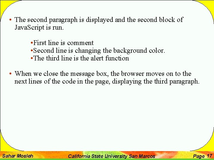  • The second paragraph is displayed and the second block of Java. Script