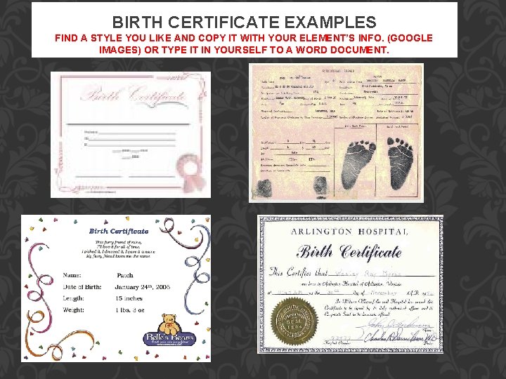 BIRTH CERTIFICATE EXAMPLES FIND A STYLE YOU LIKE AND COPY IT WITH YOUR ELEMENT’S