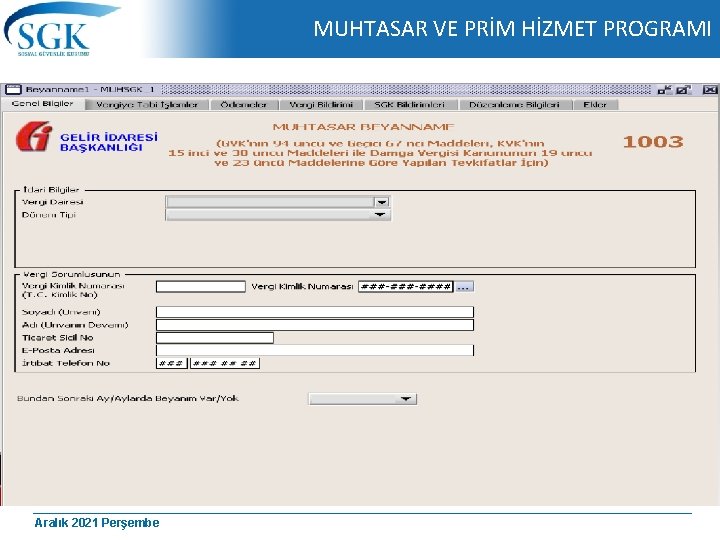 MUHTASAR VE PRİM HİZMET PROGRAMI Aralık 2021 Perşembe 