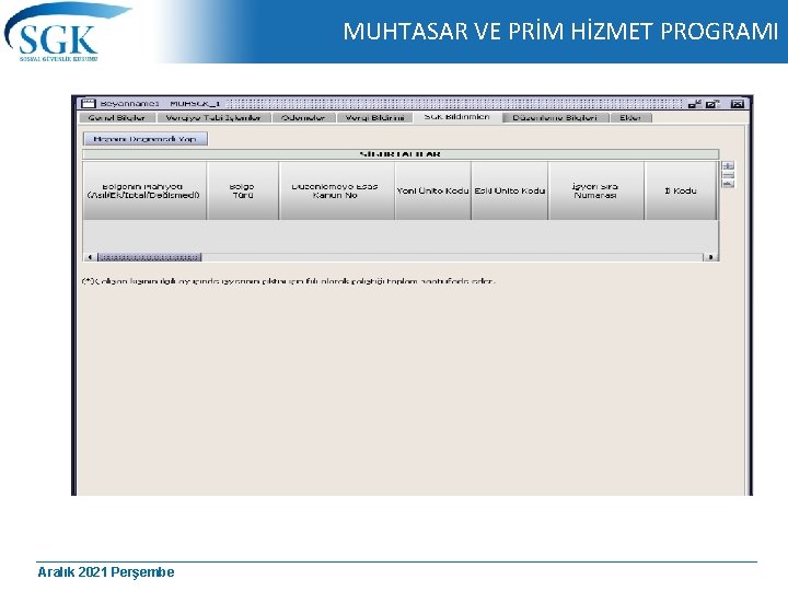 MUHTASAR VE PRİM HİZMET PROGRAMI Aralık 2021 Perşembe 