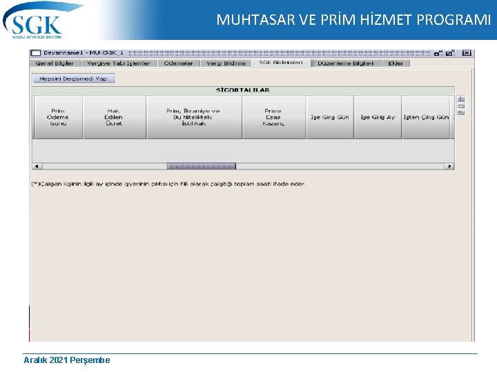 MUHTASAR VE PRİM HİZMET PROGRAMI Aralık 2021 Perşembe 