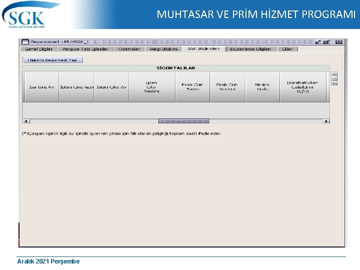 MUHTASAR VE PRİM HİZMET PROGRAMI Aralık 2021 Perşembe 