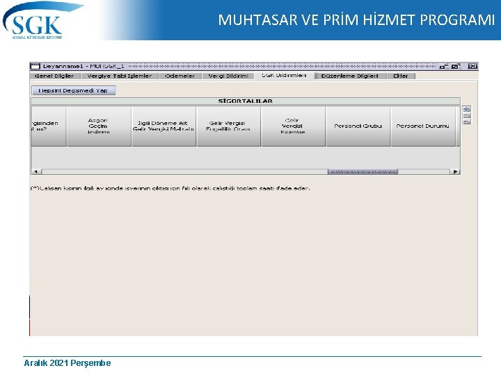 MUHTASAR VE PRİM HİZMET PROGRAMI Aralık 2021 Perşembe 