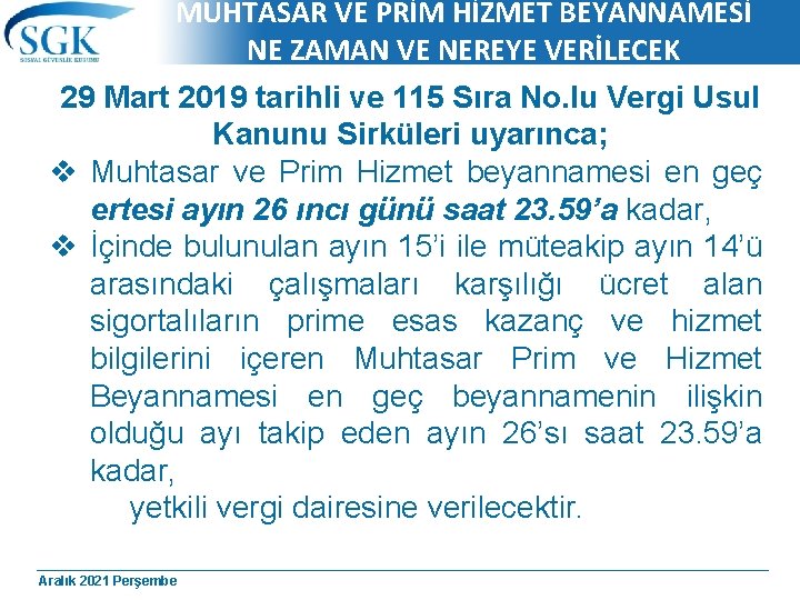 MUHTASAR VE PRİM HİZMET BEYANNAMESİ NE ZAMAN VE NEREYE VERİLECEK 29 Mart 2019 tarihli