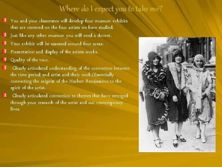 Where do I expect you to take me? You and your classmates will develop