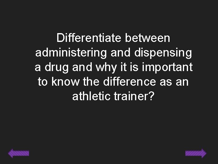 Pharmacology Athletic Training BOC Prep Review Danielle Keeler