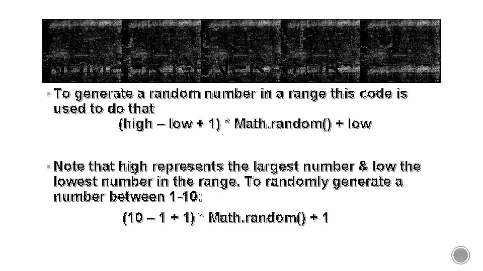 § To generate a random number in a range this code is used to