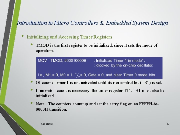 Introduction to Micro Controllers & Embedded System Design • Initializing and Accessing Timer Registers