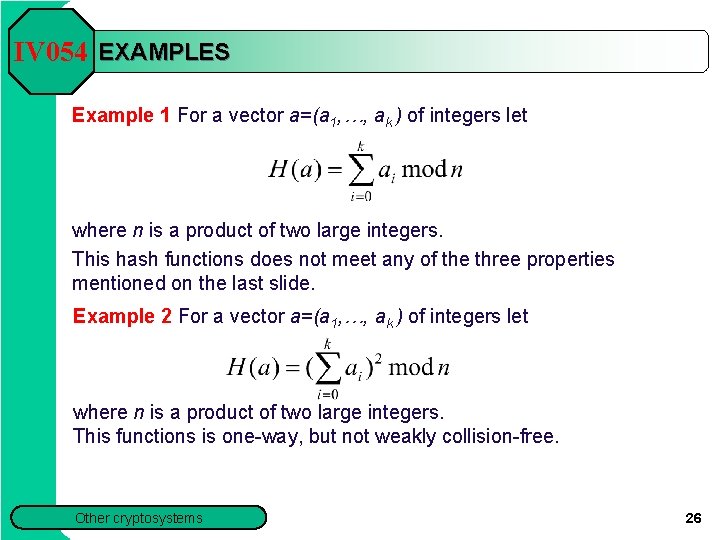 IV 054 EXAMPLES Example 1 For a vector a=(a 1, …, ak ) of