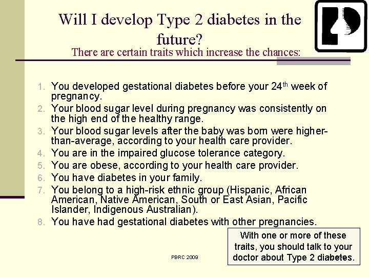 Will I develop Type 2 diabetes in the future? There are certain traits which