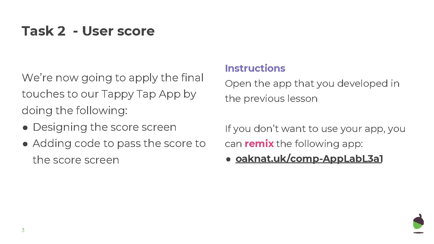 Task 2 - User score We’re now going to apply the final touches to