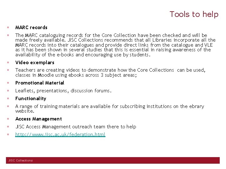 Tools to help § MARC records § The MARC cataloguing records for the Core