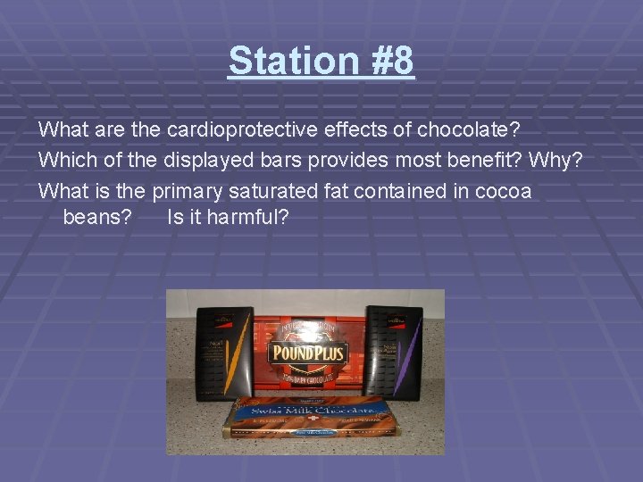 Station #8 What are the cardioprotective effects of chocolate? Which of the displayed bars