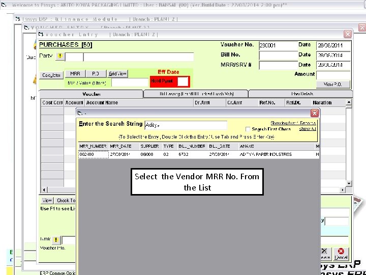 Select the Vendor MRR No. From the List 