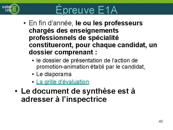 Épreuve E 1 A • En fin d’année, le ou les professeurs chargés des