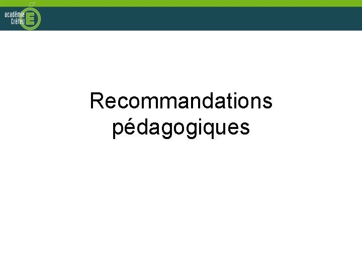 Recommandations pédagogiques 