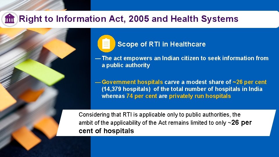 Right to Information Act, 2005 and Health Systems Scope of RTI in Healthcare —
