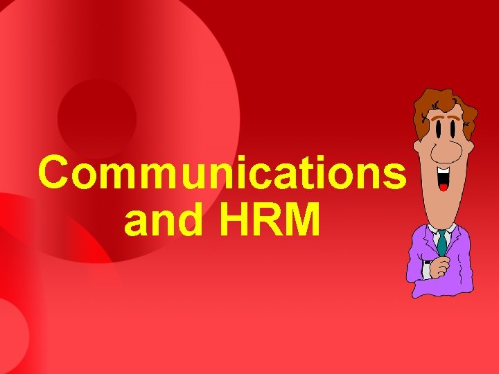 Communications and HRM 