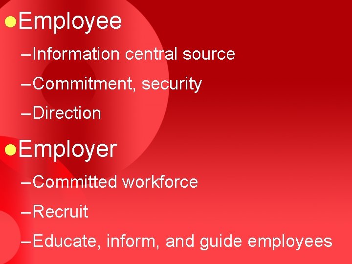 l. Employee – Information central source – Commitment, security – Direction l. Employer –