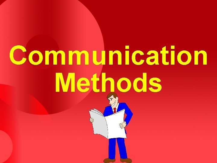 Communication Methods 