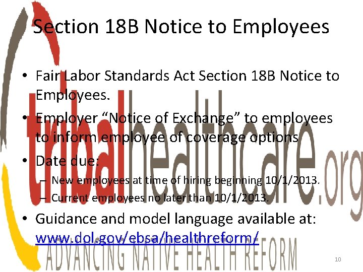 Section 18 B Notice to Employees • Fair Labor Standards Act Section 18 B