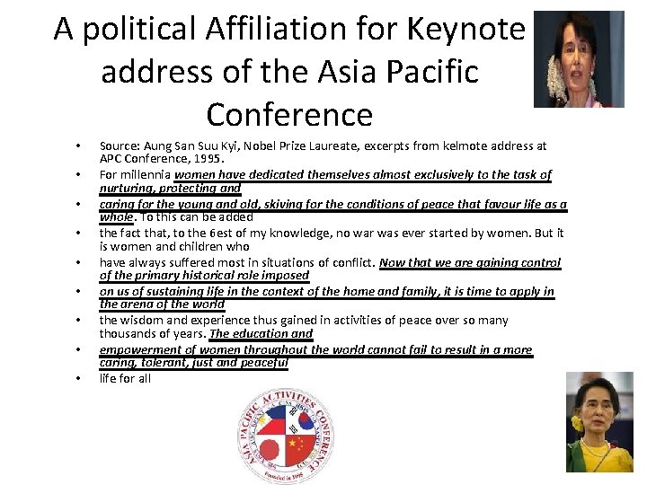 A political Affiliation for Keynote address of the Asia Pacific Conference • • •